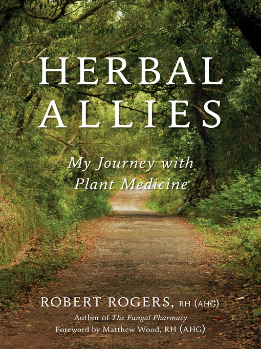 Title details for Herbal Allies by Robert Rogers - Available
